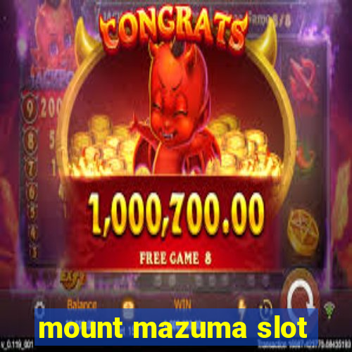 mount mazuma slot