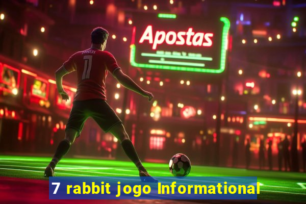 7 rabbit jogo Informational