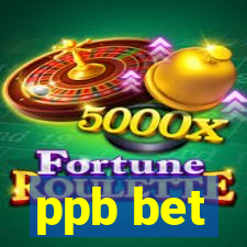 ppb bet