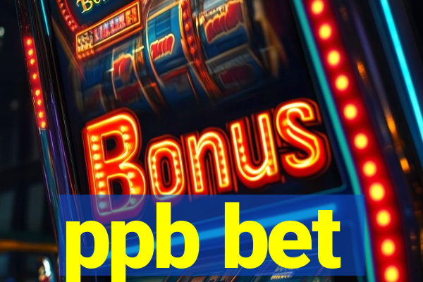 ppb bet