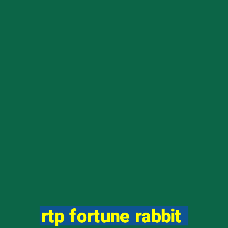 rtp fortune rabbit