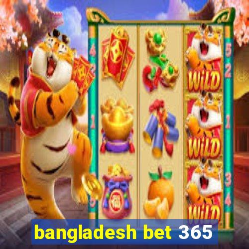 bangladesh bet 365