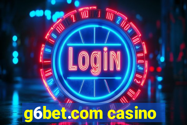 g6bet.com casino