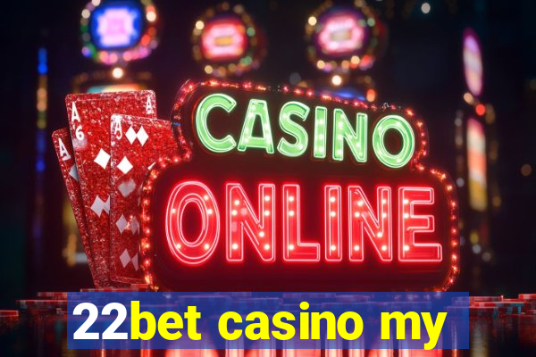 22bet casino my