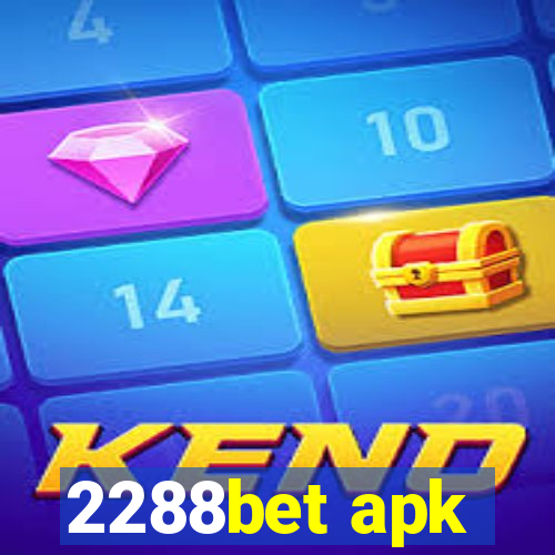 2288bet apk