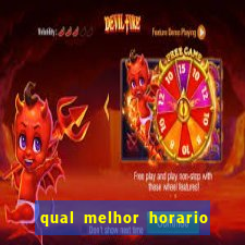 qual melhor horario para jogar no fortune tiger