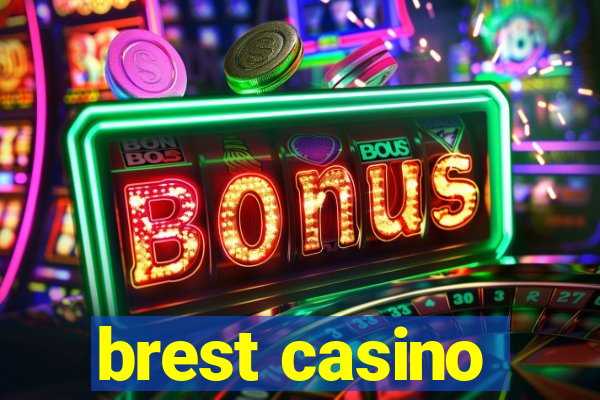 brest casino