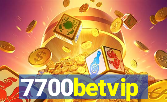 7700betvip