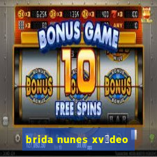 brida nunes xv铆deo