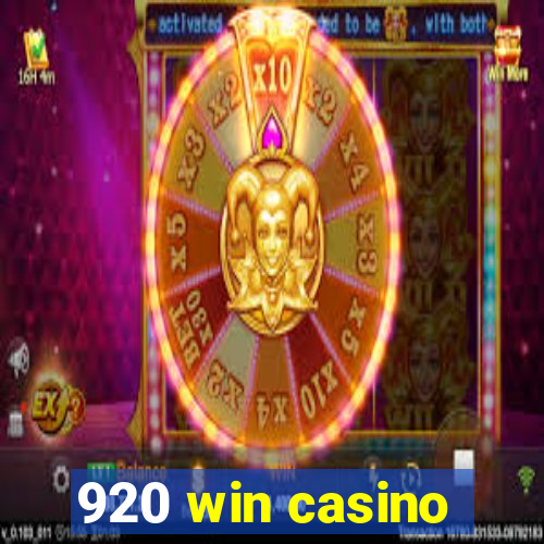 920 win casino