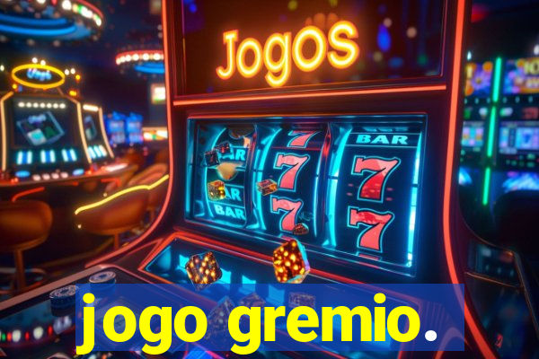 jogo gremio.