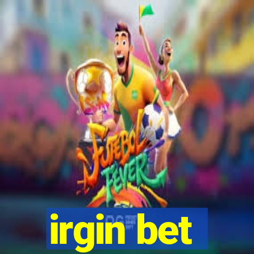 irgin bet