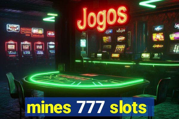 mines 777 slots