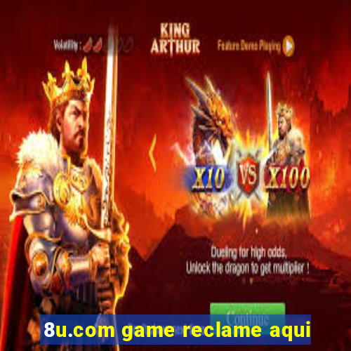 8u.com game reclame aqui