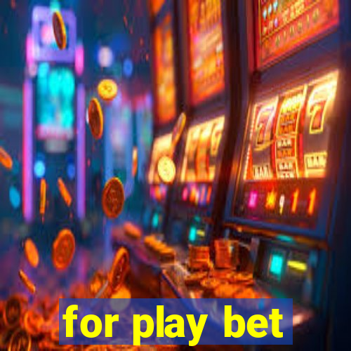 for play bet