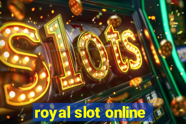 royal slot online