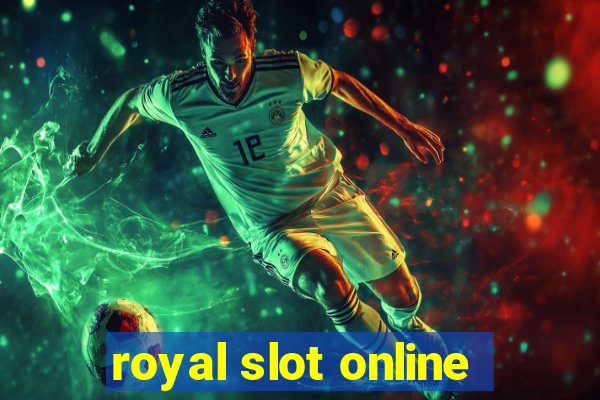 royal slot online