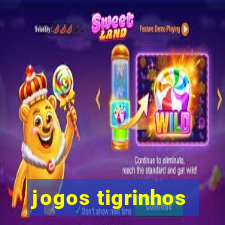 jogos tigrinhos