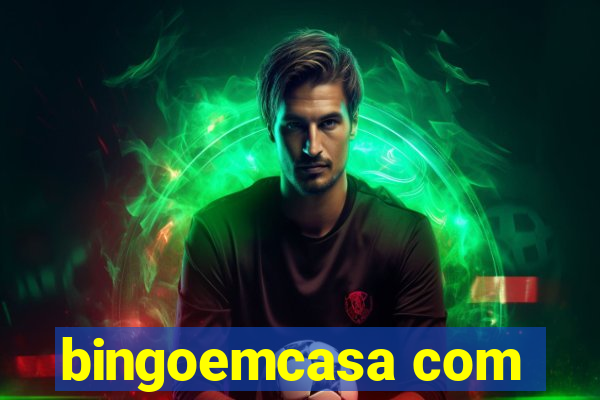 bingoemcasa com