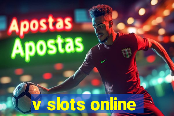 v slots online