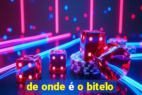 de onde é o bitelo