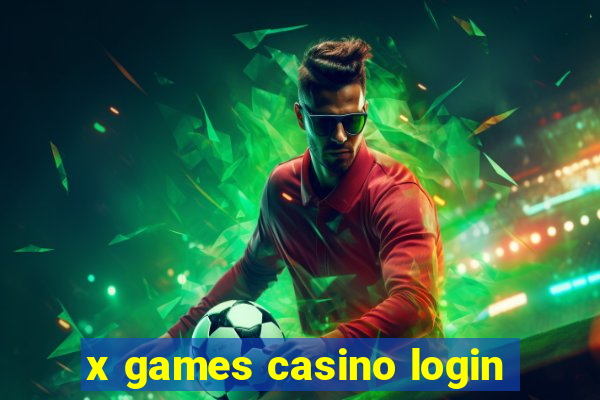 x games casino login