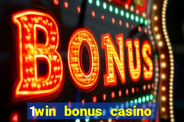 1win bonus casino how to use