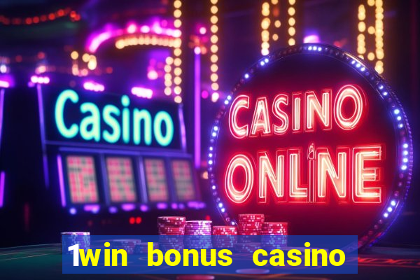 1win bonus casino how to use