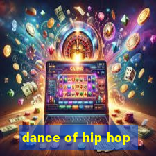 dance of hip hop