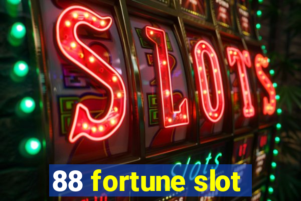 88 fortune slot