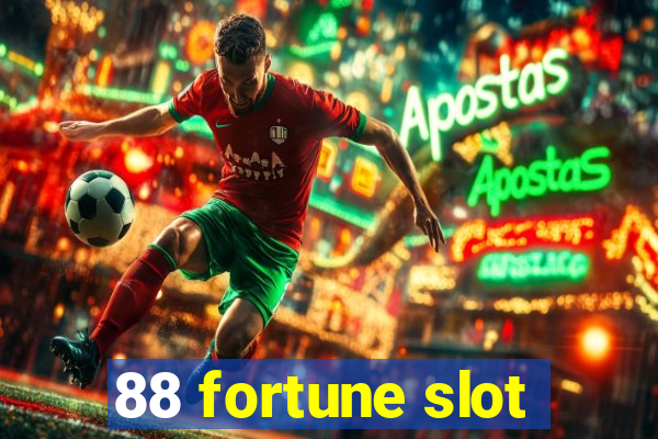 88 fortune slot