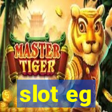 slot eg