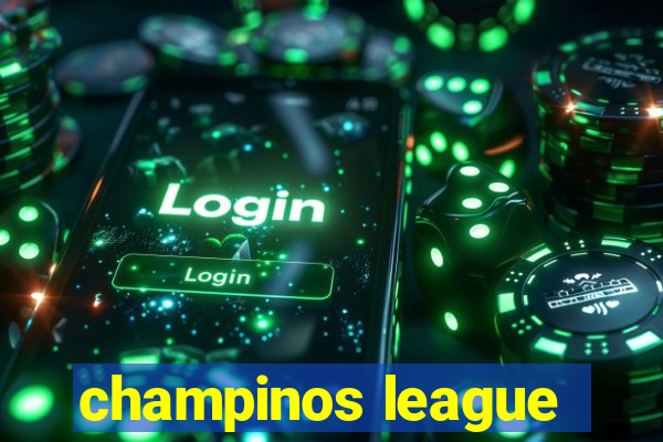 champinos league