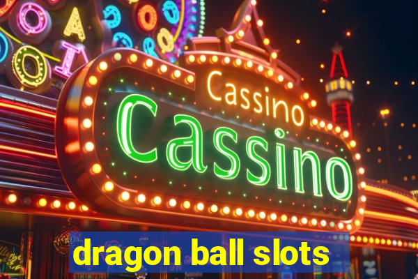 dragon ball slots