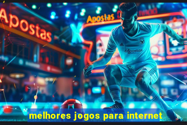 melhores jogos para internet