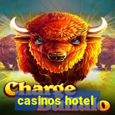 casinos hotel