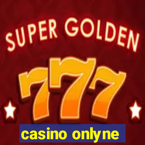 casino onlyne