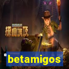 betamigos