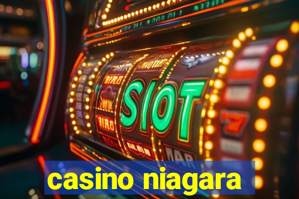 casino niagara