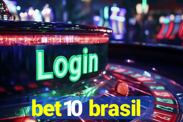 bet10 brasil