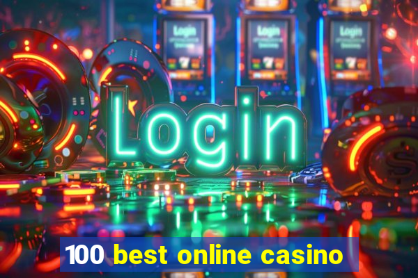 100 best online casino