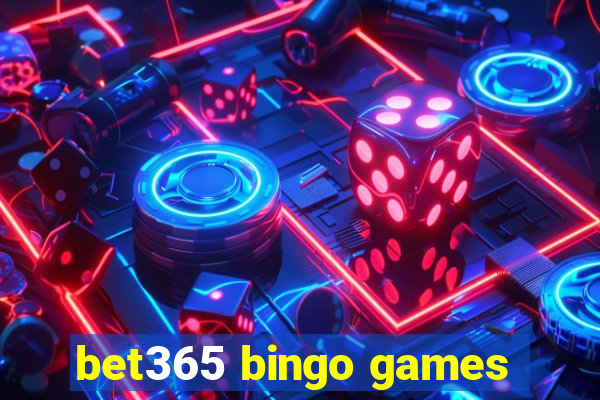 bet365 bingo games