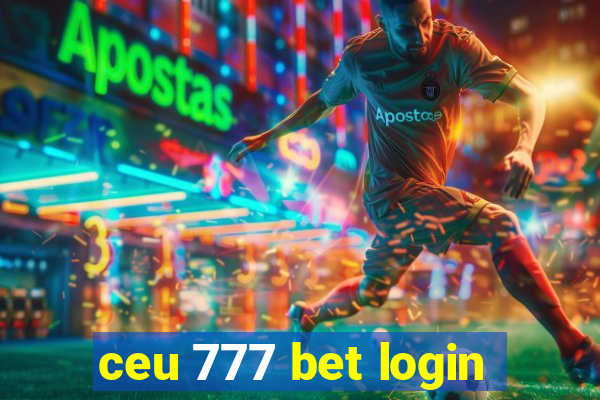 ceu 777 bet login