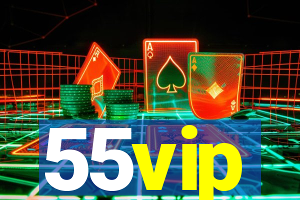 55vip