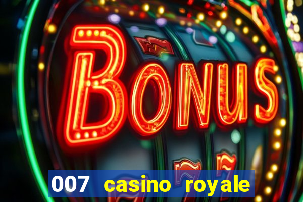 007 casino royale online dublado gratis