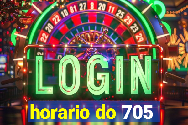 horario do 705