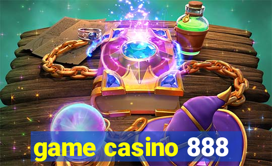 game casino 888