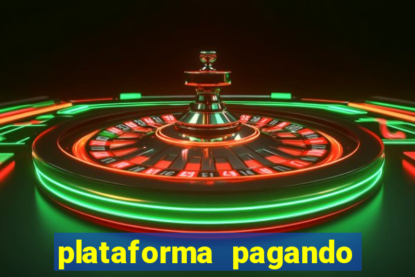 plataforma pagando no cadastro cassino