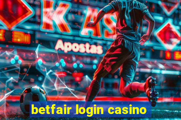 betfair login casino