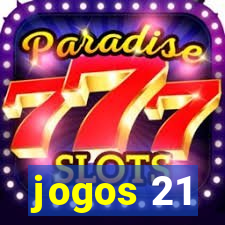 jogos 21